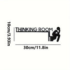 Thinking Room Toilet Sign – Modern Wall Mount Plaque for Bathroom Decor