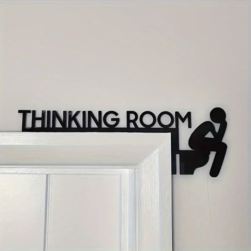 Thinking Room Toilet Sign – Modern Wall Mount Plaque for Bathroom Decor